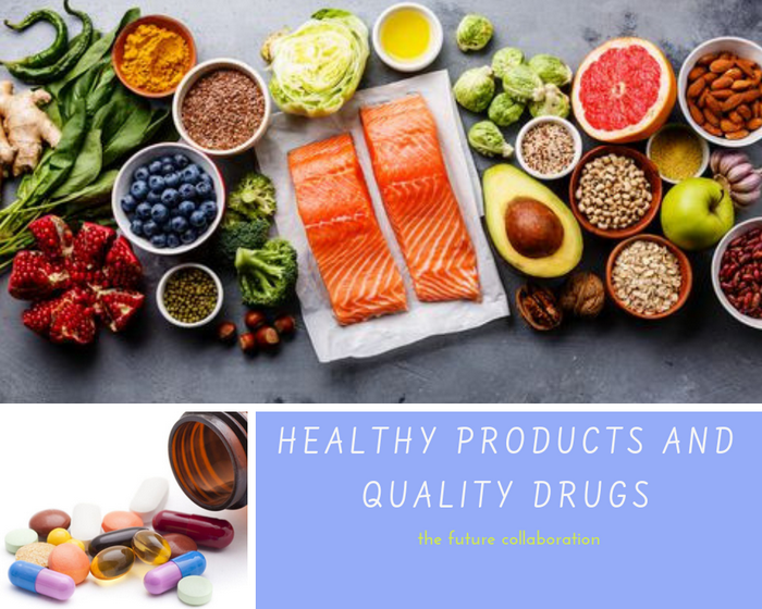 Healthy Products and Quality Drugs